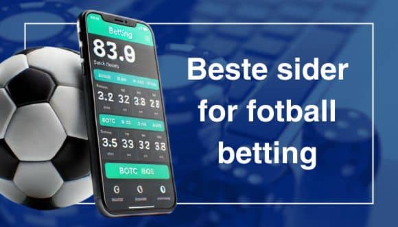 Beste sider for fotball betting